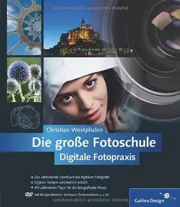 Die große Fotoschule: Digitale Fotopraxis (repost)