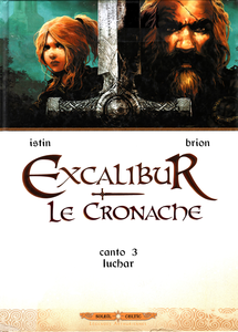 Excalibur - Volume 3 - Luchar