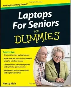 Laptops For Seniors For Dummies [Repost]