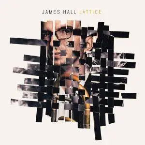 James Hall - Lattice (2018)