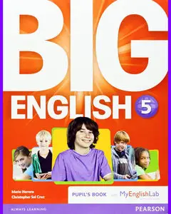 ENGLISH COURSE • Big English • Level 5 • PUPIL'S BOOK (2014)