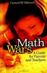 Math Wars: A Guide for Parents and Teachers (repost)