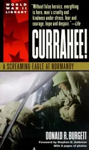 Currahee! A Screaming Eagle at Normandy