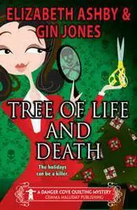 Tree of Life and Death (A Danger Cove Mystery #7)