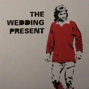 The Wedding Present - George Best 30 (1987/2017)