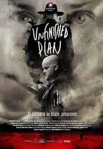 Unfinished Plan: El camino de Alain Johannes (2016)