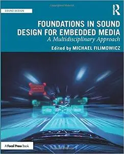 Foundations in Sound Design for Embedded Media