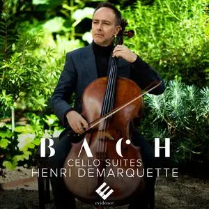 Henri Demarquette - Bach The Complete Cello Suites (2024) [Official Digital Download 24/88]