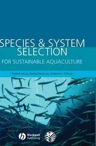 Species and System Selection for Sustainable Aquaculture