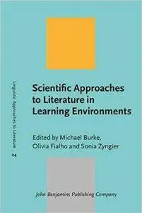 Scientific Approaches to Literature in Learning Environments