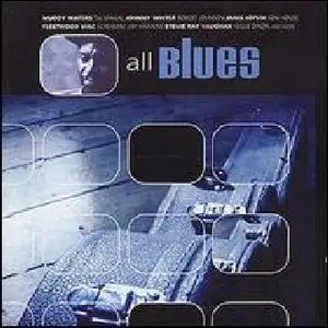 Various Artists - All Blues (2002) (Repost)