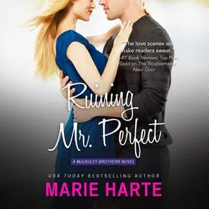 «Ruining Mr. Perfect» by Marie Harte