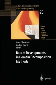 Recent Developments in Domain Decomposition Methods