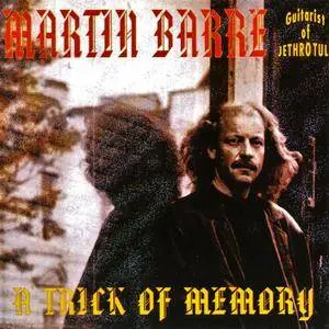 Martin Barre - A Trick Of Memory (1994) Repost