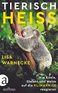 Lisa Warnecke - Tierisch heiß