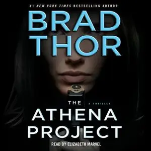 Brad Thor - The Athena Project