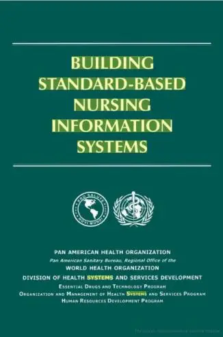 Building Standard-Based Nursing Information Systems