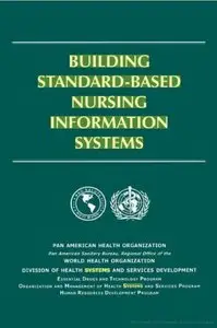 Building Standard-Based Nursing Information Systems