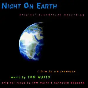 Tom Waits - Night on Earth [OST] (1992)