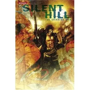 Scott Ciencin Nick Stakal: Silent Hill: The Grinning Man