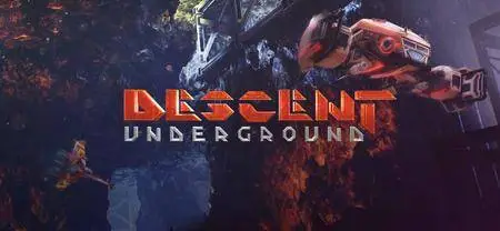 Descent: Underground (In dev)