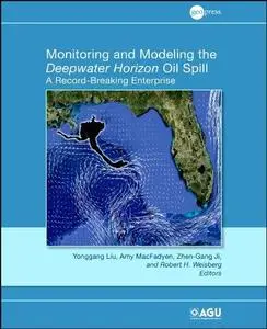 Monitoring and Modeling the Deepwater Horizon Oil Spill: A Record-Breaking Enterprise