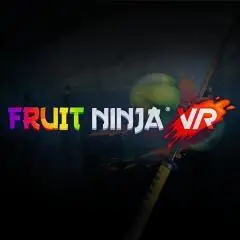 Fruit Ninja VR (2016)