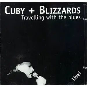 Cuby + Blizzards - Travelling With The Blues (1997)