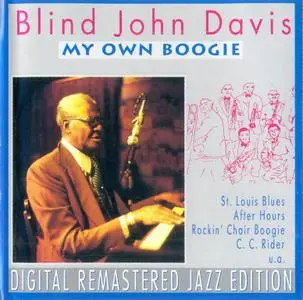 Blind John Davis - My Own Boogie (1995)