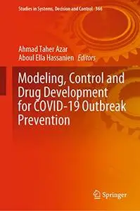 Modeling, Control and Drug Development for COVID-19 Outbreak Prevention (Repost)