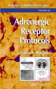 Adrenergic Receptor Protocols (Methods in Molecular Biology) [Repost]