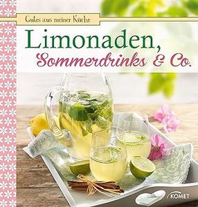 Limonaden, Sommerdrinks & Co.