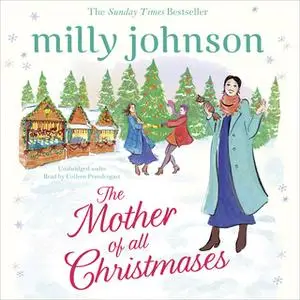 «The Mother of All Christmases» by Milly Johnson