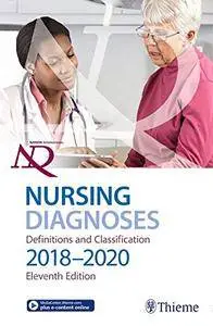 Nursing Diagnoses: Definitions & Classification, 2018-2020, 11th Edition