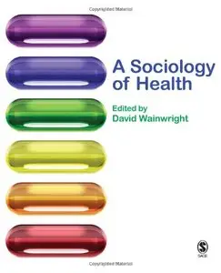 A Sociology of Health