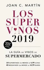 «Los Supervinos 2019» by Joan C. Martín