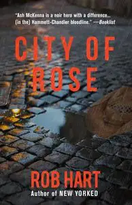 «City of Rose» by Rob Hart