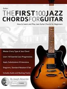 Guitar: The First 100 Jazz Chords for Guitar