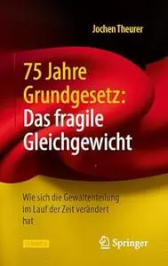 75 Jahre Grundgesetz