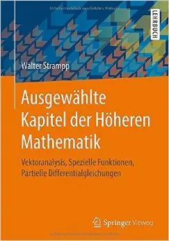 Ausgewählte Kapitel der Höheren Mathematik: Vektoranalysis, Spezielle Funktionen, Partielle Differentialgleichungen