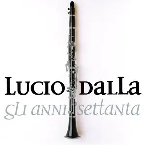 Lucio Dalla - Gli anni Settanta (1998) [Re-post]