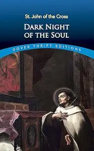 «Dark Night of the Soul» by St.John of the Cross