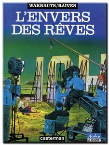 Warnauts & Raives - L'envers des rêves - One Shot - (Updated)
