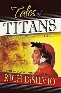 Tales of Titans, Vol. 1: From Rome to the Renaissance