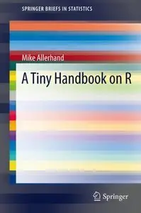 A Tiny Handbook of R (repost)