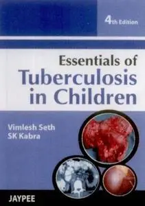 Essential of Tuberculosis in Children Ed 4