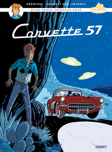 Brian Bones - Tome 3 - Corvette 57