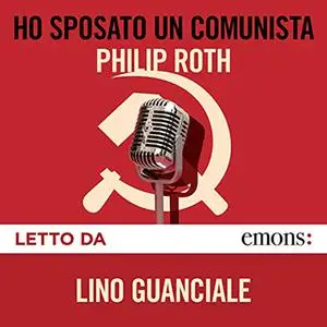 «Ho sposato un comunista» by Philip Roth