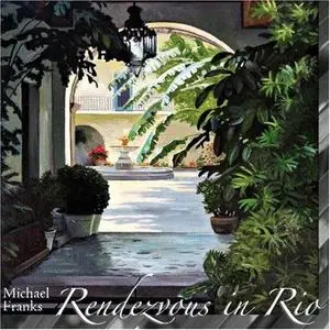 Michael Franks: Rendezvous in Rio (2006)