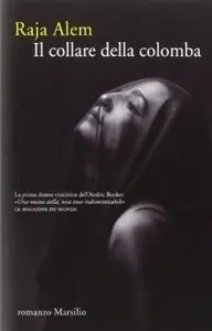 Il collare della colomba di Raja Alem